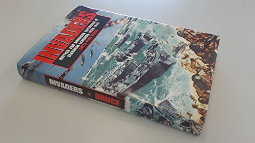 Stock image for Invaders: British and American Experience of Seaborne Landings, 1939-1945 for sale by WorldofBooks