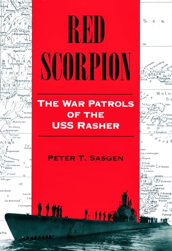 Stock image for Red Scorpion: The War Patrols of the USS Rasher for sale by Half Price Books Inc.