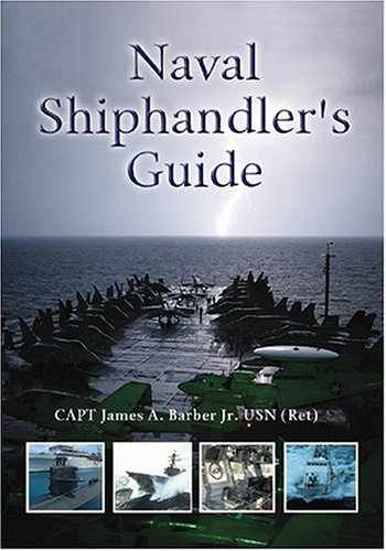 Naval Shiphandler's Guide.