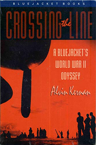 Imagen de archivo de Crossing the Line: A Bluejackets World War II Odyssey (Bluejacke a la venta por Hawking Books