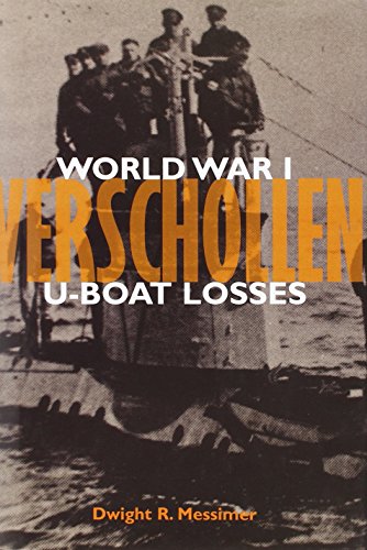 Stock image for Verschollen: World War I U-Boat Losses for sale by Doc O'Connor