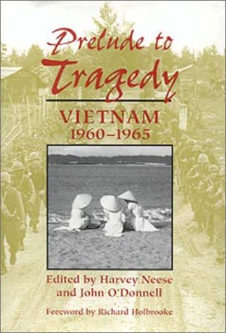 9781557504913: Prelude to Tragedy: Vietnam, 1960-1965