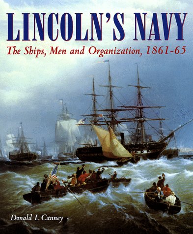 Lincoln's Navy - Canney, Donald L.