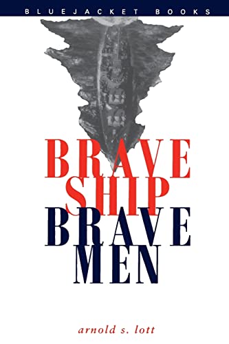 Stock image for BRAVE SHIP, BRAVE MEN * for sale by L. Michael