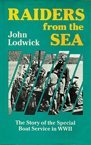 Imagen de archivo de Raiders from the Sea: The Story of the Special Boat Service in WWII a la venta por ThriftBooks-Atlanta