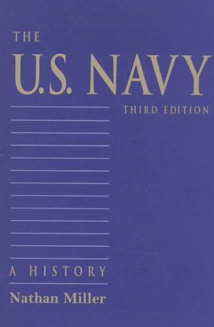 Beispielbild fr The U.S. Navy: A History, Third Edition zum Verkauf von Wonder Book