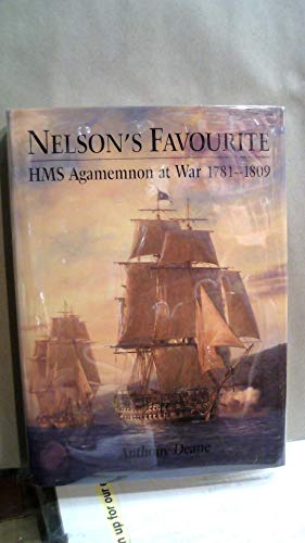 Beispielbild fr Nelson's Favourite: Hms Agamemnon at War 1781-1809 zum Verkauf von Magus Books Seattle