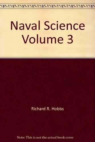 Imagen de archivo de Naval Science, Volume 3 a la venta por Half Price Books Inc.