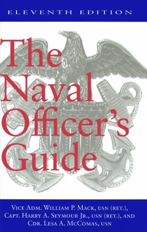 Stock image for The Naval Officers Guide Eleventh Edition for sale by Goodwill of Colorado