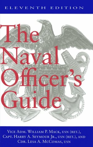9781557506450: The Naval Officer's Guide Eleventh Edition