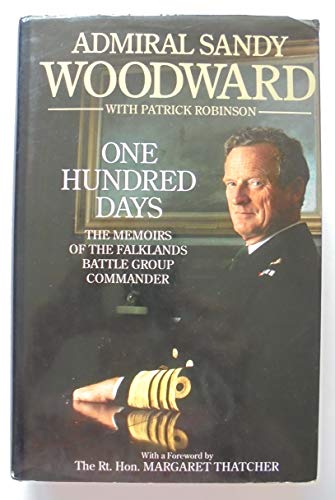 Stock image for One Hundred Days: The Memoirs of the Falklands Battle Group Commander for sale by ThriftBooks-Atlanta