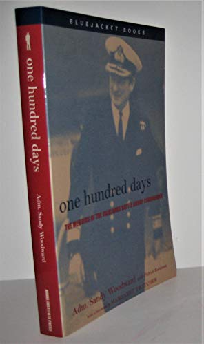 One Hundred Days: The Memoirs of the Falklands Battle Group Commander (Bluejacket Books) (9781557506528) by Woodward, Estate Of Sandy