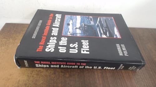 9781557506566: The Naval Institute Guide to the Ships and Aircraft of the U.S.Fleet