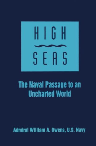 Stock image for High Seas: The Naval Passage to an Uncharted World for sale by Wonder Book