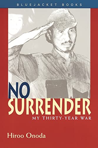 9781557506634: No Surrender: My Thirty-Year War (Bluejacket Books)