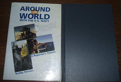 9781557506658: Around the World With the U.S. Navy: A Reporter's Tale