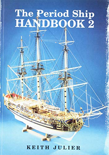 Stock image for The Period Ship Handbook 2 for sale by Wonder Book