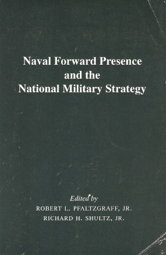 Stock image for Naval Forward Presence and the National Military Strategy for sale by Wonder Book