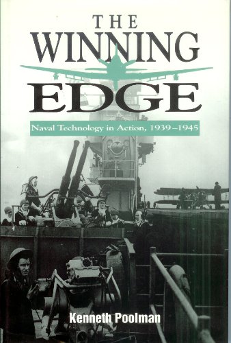 9781557506870: The Winning Edge: Naval Technology in Action, 1939-1945