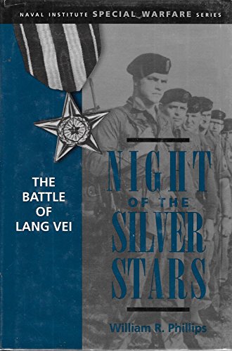 Night of the Silver Stars: The Battle of Lang Vei