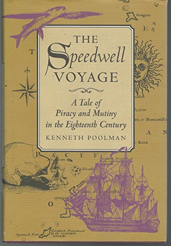 Stock image for Speedwell Voyage: A Tale of Piracy and Mutiny in the Eighteenth Century for sale by Books of the Smoky Mountains