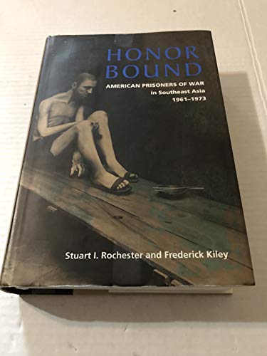 Imagen de archivo de Honor Bound: American Prisoners of War in Southeast Asia, 1961-1973 a la venta por Ergodebooks