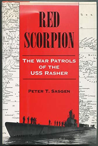 Beispielbild fr Red Scorpion: The War Patrols of the Uss Rasher zum Verkauf von Books of the Smoky Mountains