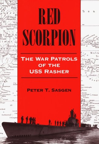 Stock image for Red Scorpion: The War Patrols of the Uss Rasher for sale by Books of the Smoky Mountains