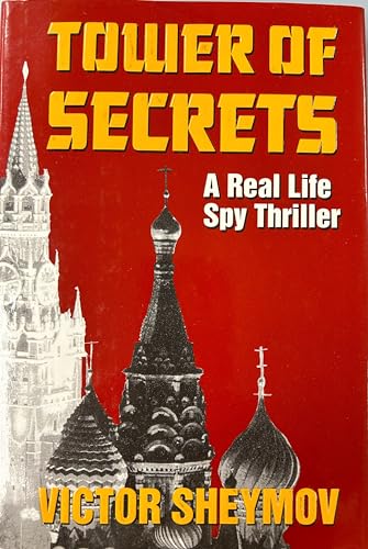 Beispielbild fr Tower of Secrets: A Real Life Spy Thriller zum Verkauf von Wonder Book