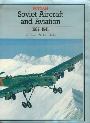 Beispielbild fr Soviet Aircraft and Aviation 1917-1941 zum Verkauf von Books from the Past