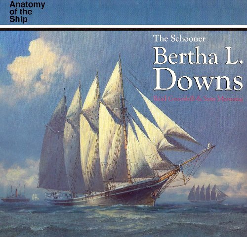 9781557507907: The Schooner Bertha L. Downs