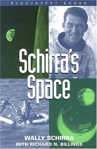9781557507921: Schirra's Space (Bluejacket Books)