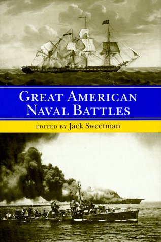 Stock image for Great American Naval Battles Sweetman, Jack for sale by Particular Things