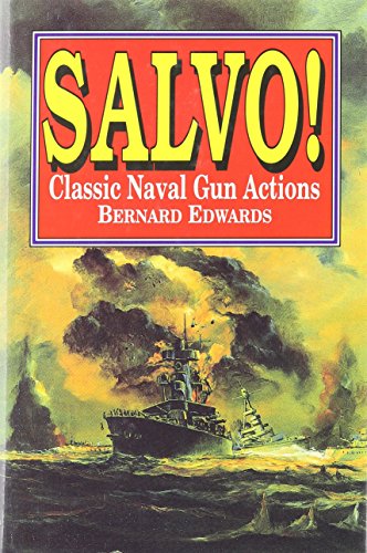 Beispielbild fr Salvo!: Classic Naval Gun Actions zum Verkauf von Wonder Book