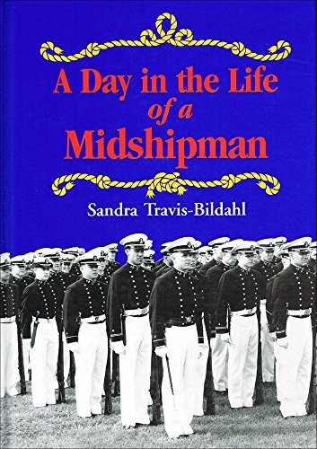 Beispielbild fr A Day in the Life of a Midshipman zum Verkauf von Better World Books