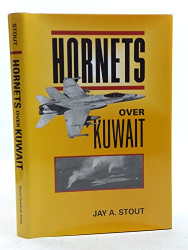 Imagen de archivo de Hornets over Kuwait a la venta por -OnTimeBooks-