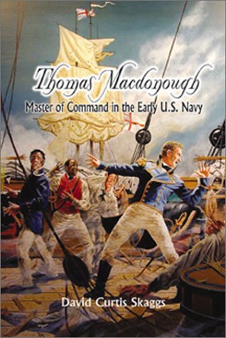 Thomas McDonough: Master of Command in the Early U.S. Navy