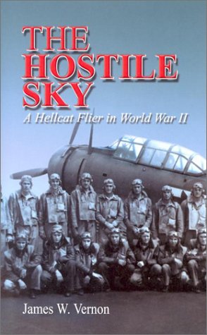 9781557508652: Hostile Sky: A Hellcat Fl: A Hellcat Flyer in the Pacific in World War II
