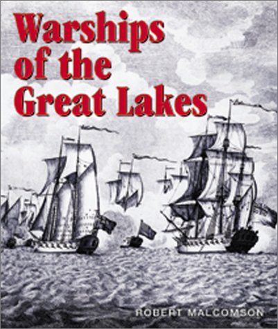 9781557509109: Warships of the Great Lakes, 1754-1834
