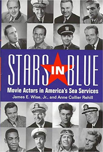 Stock image for Stars in Blue; Movie Actors in America's Sea Services for sale by Jeff Stark