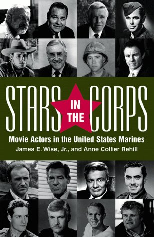 Stock image for Stars in the Corps: Movie Actors in the United States Marines for sale by Nelsons Books