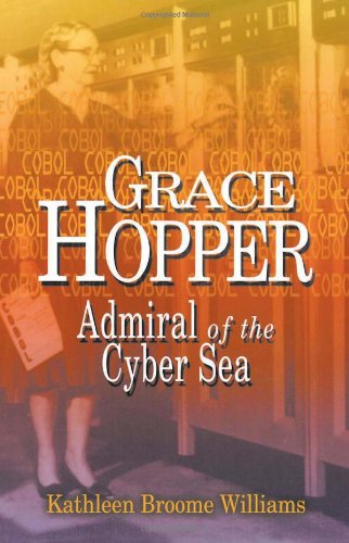 Stock image for Grace Hopper: Admiral of the Cyber Sea for sale by Books of the Smoky Mountains