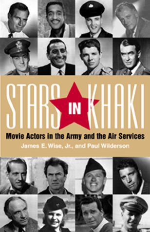 Beispielbild fr Stars in Khaki : Movie Actors in the Army and the Air Services zum Verkauf von Better World Books