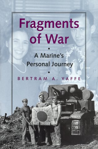 Beispielbild fr Fragments of War: A Marine's Personal Journey zum Verkauf von BooksRun
