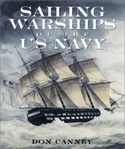 9781557509901: Sailing Warships of the U.S. Navy