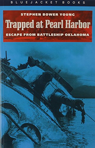 Imagen de archivo de Trapped at Pearl Harbor : Escape from Battleship Oklahoma a la venta por Better World Books