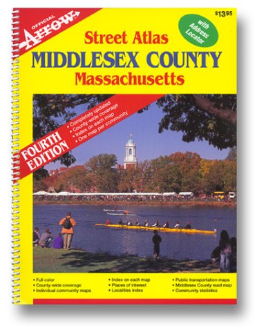 Middlesex County, Ma. Street Atlas (9781557510136) by Arrow Map Inc