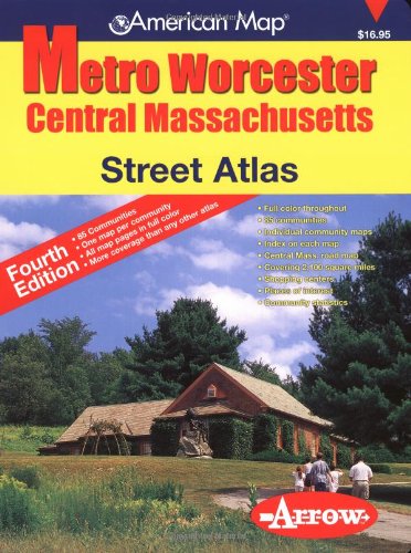 9781557512338: American Map Metro Worchester Street Atlas: Central Massachusetts
