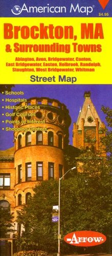 Brockton, MA & Surrounding Towns Street Map (American Map) (9781557512734) by Arrow Map