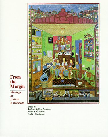 Imagen de archivo de From the Margin : Writings in Italian Americana a la venta por Better World Books